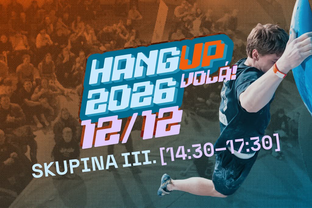 HangUp 12.12. kvalifikace III: 14:30 - 17:30 - 12. 12. 2026 14:30 - 17:30